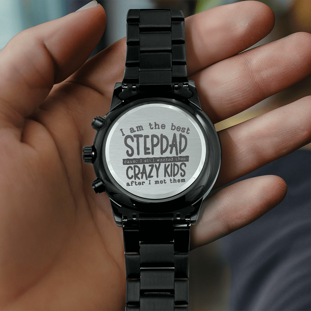 "I am the best STEPDAD" - Black Chronograph Watch