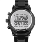 "I am the best STEPDAD" - Black Chronograph Watch