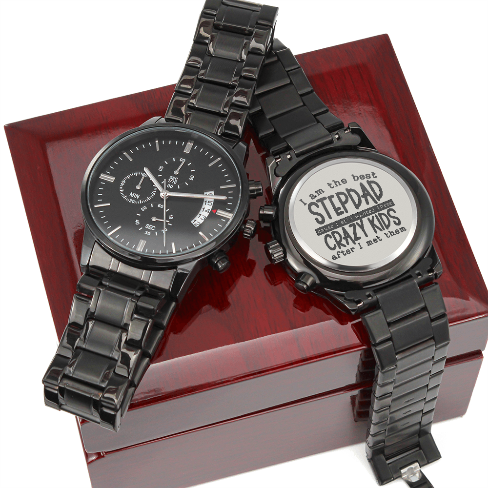 "I am the best STEPDAD" - Black Chronograph Watch